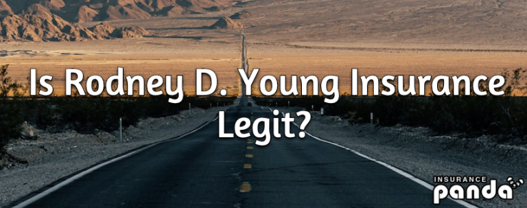 Is Rodney D. Young Insurance Legit? - Rodney D. Young Review